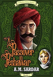 A Passover in Peshawar (A.M. Sardar)