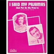I Said My Pajamas (And Put on My Pray'rs)