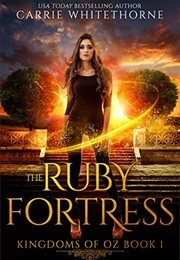 The Ruby Fortress (Carrie Whitethorne)