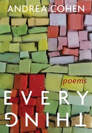 Everything (Andrea Cohen)