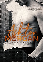 Ashton Morgan: Apartment 17B (Aly Stiles)
