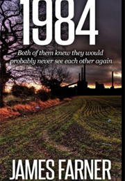 1984 (Made in Yorkshire #7) (James Farner)