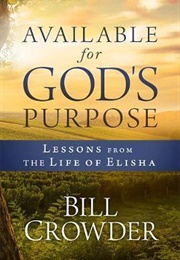 Available for God's Purpose (Bill Crowder)
