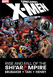 Uncanny X-Men: Rise and Fall of the Shi'ar Empire (#475-486) (Ed Brubaker)
