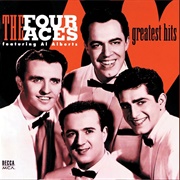 The Gang That Sang 'Heart of My Heart' - The Four Aces