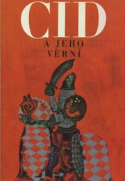 Cid a Jeho Verni (Vaclav Cibula)