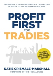 Profit First for Tradies (Katie Crismale-Marshall)