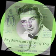 Missing You - Ray Peterson