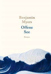 Offene See (Benjamin Myers)