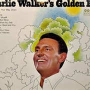 I'll Catch You When You Fall - Charlie Walker