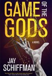 Game of the Gods (Jay Schiffman)