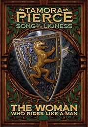 The Woman Who Rides Like a Man (Tamora Pierce)