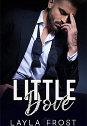 Little Dove (Layla Frost)