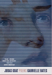 Judas Goat (Gabrielle Bates)