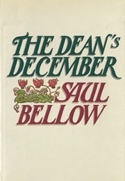 The Dean's December (Saul Bellow)