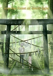 Into the Forest of Fireflies' Light (2011)