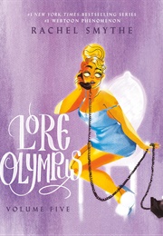 Lore Olympus: Volume Five (Rachel Smythe)