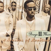 4 Seasons of Loneliness - Boyz II Men.