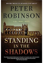 Standing in the Shadows (Peter Robinson)
