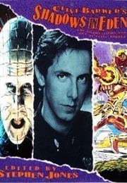 Clive Barker's Shadows in Eden (Stephen Jones)