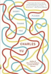 Standard Loneliness Package (Charles Yu)