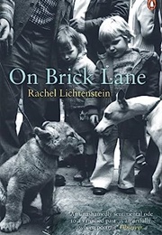 On Brick Lane (Rachel Lichtenstein)