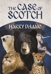 The Case of Scotch (Harry Demaio)