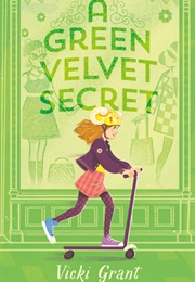A Green Velvet Secret (Vicki Grant)