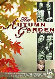 The Autumn Garden (Lillian Hellman)