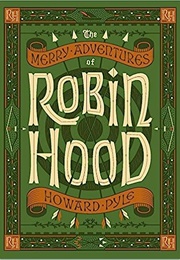 The Merry Adventures of Robin Hood (Howard Pyle)