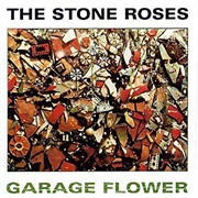 Garage Flower (The Stone Roses, 1996)