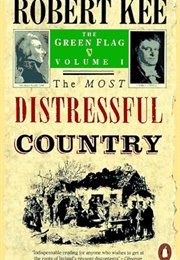 The Most Distressful Country (Robert Kee)