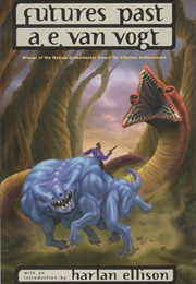 Futures Past (A. E. Van Vogt)