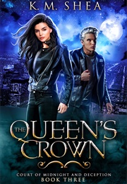The Queen's Crown (K.M. Shea)