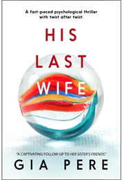 His Last Wife (Gia Pere)