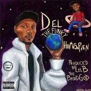 Del Tha Funkee Homosapien & the Basedgod - Niz Know 95 - Single