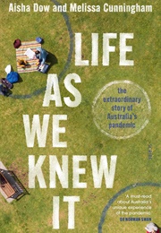 Life as We Knew It (Aisha Dow & Melissa Cunningham)