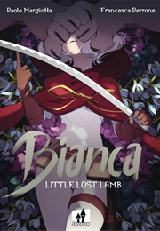 Bianca: Little Lost Lamb (Paolo Margiotta, Francesca Perrone)