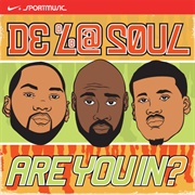 Are You In?: Nike+ Original Run (De La Soul, 2009)