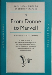 The Pelican Guide to English Literature 3 (Boris Ford)