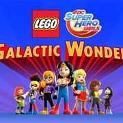 Lego DC Super Hero Girls: Galactic Wonder