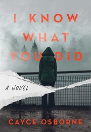 I Know What You Did (Cayce Osborne)