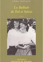 La Ballade De Ted Et Sylvia (Emma Tennant)