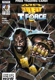 Mr. T and the T-Force (1993); #5 - Easy Prey (Mike Baron)