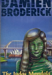 The Judas Mandala (Damien Broderick)
