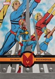 Miracleman: The Silver Age (Neil Gaiman and Mark Buckingham)