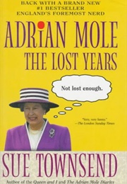Adrian Mole: The Lost Years (Sue Townsend)