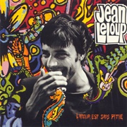 L'amour Est Sans Pitié (Jean Leloup, 1990)