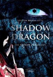 Shadow Dragon (Kristin Briana Otts)