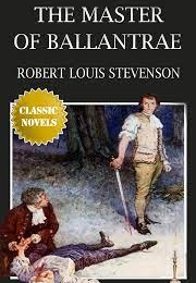 The Master of Ballantrae: A Winter's Tale (Stevenson, Robert Louis)
